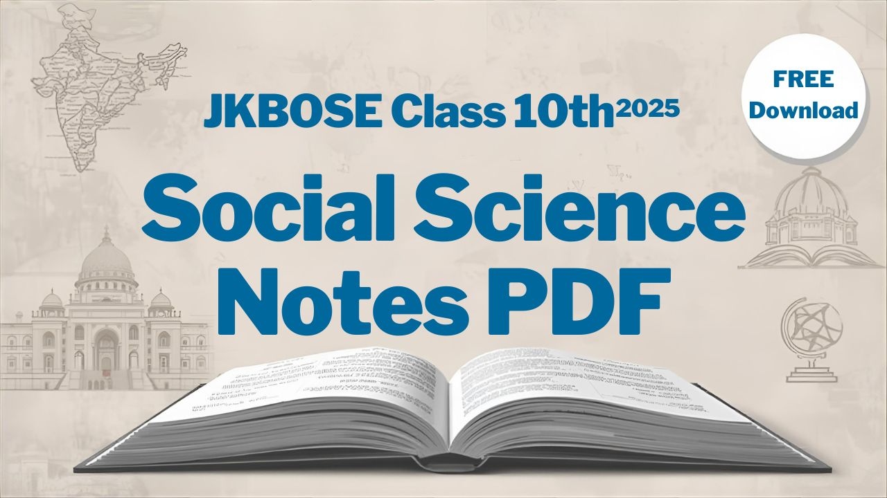 JKBOSE Class 10th social science Notes