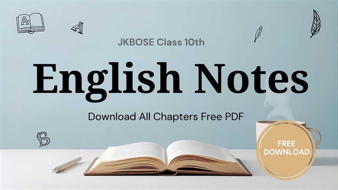 JKBOSE Class 10th English Notes