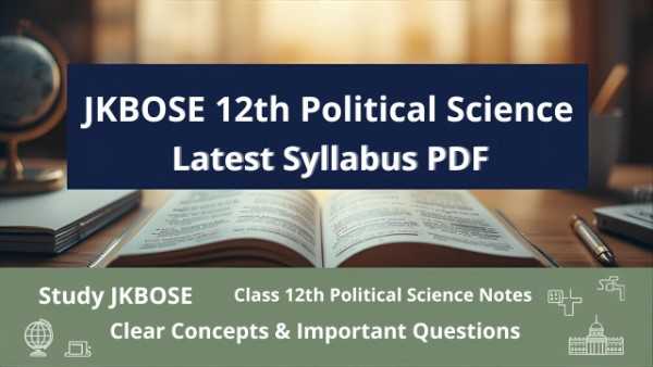 JKBOSE Class 12th Political Science Notes