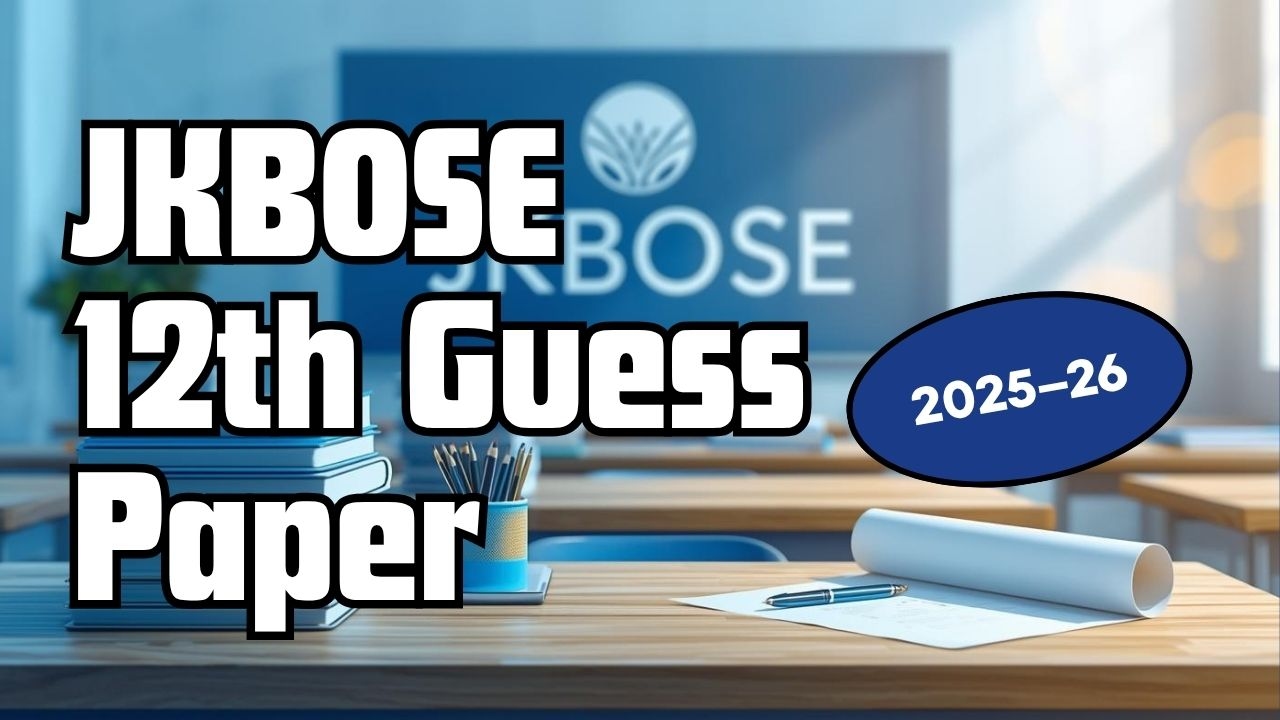 JKBOSE Class 12th Guess Paper
