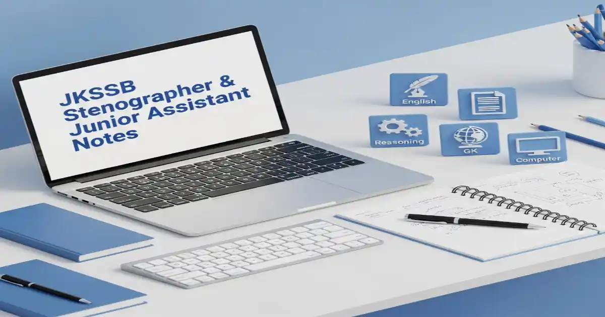 JKSSB Stenographer and Junior Assistant Notes