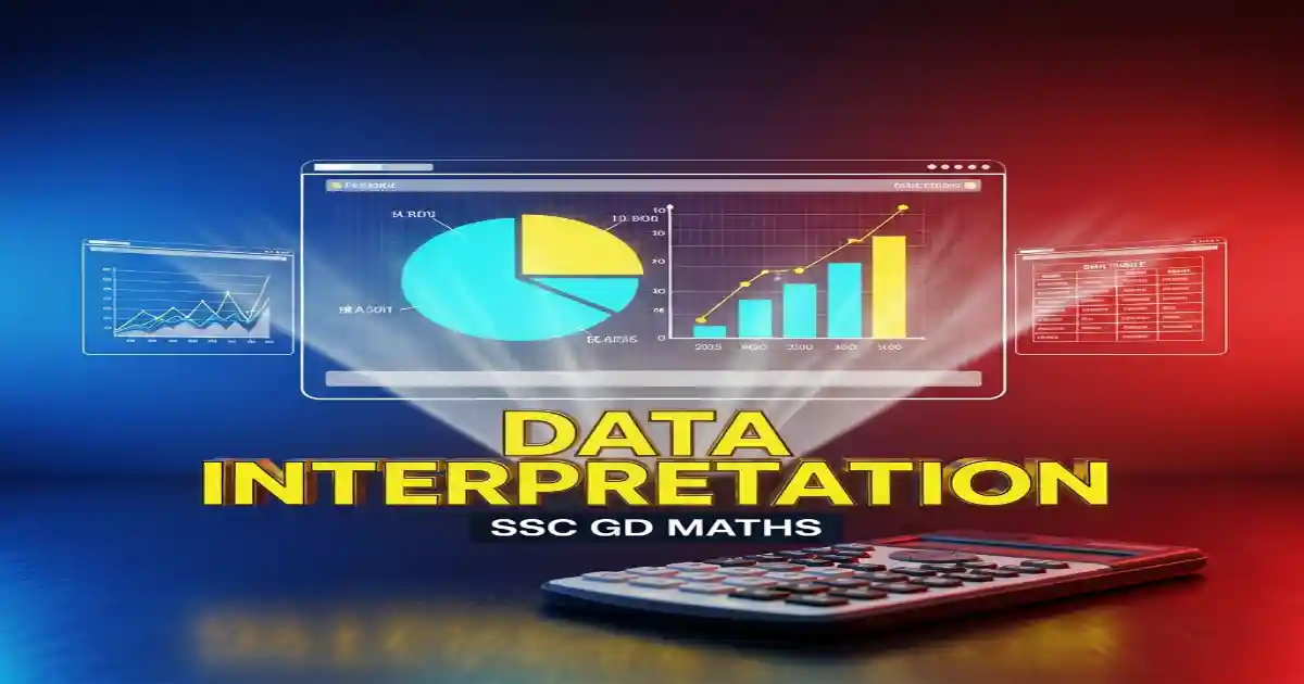 SSC GD Data Interpretation, DI SSC GD Questions, SSC GD Maths, SSC GD Preparation, SSC GD Mock Test