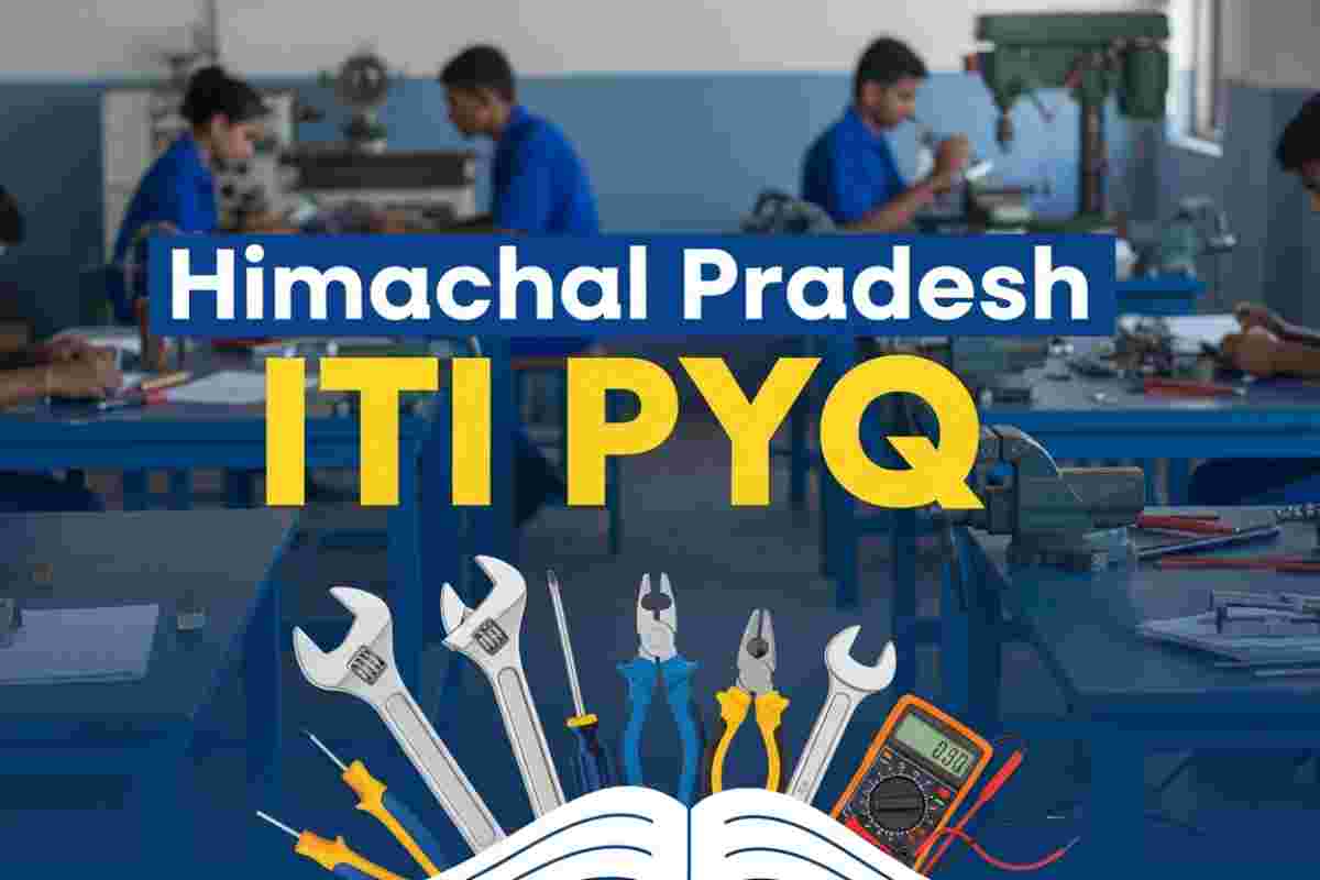 ITI College in Himachal Pradesh PYQ - Download ALL Trade Previous Year Question Papers 1 universityscope 1775362885185