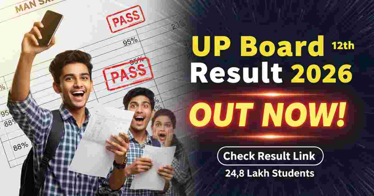 UP Board 12th Result 2026 Declared – Check Result Link, Passing Marks, Full Details