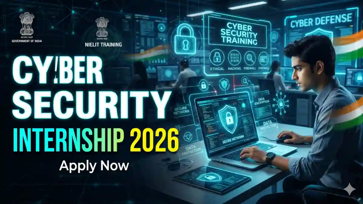 Government Cyber Security Internship 2026 - NIELIT Invites Applications From Students